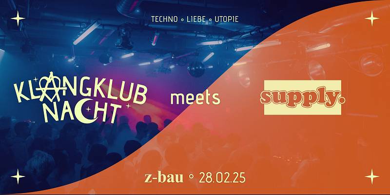 Klangklubnacht x SUPPLY. /w Sabura (Waagenbau / Alula Tunes)