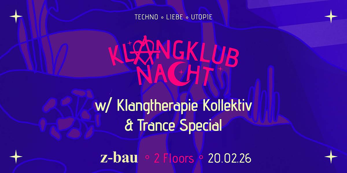 Grafik Klangklubnacht Z-Bau 20. Februar 2026